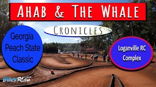 Ahab amp The Whale Cronicles  2021 Georgia Peach State Classic at Loganville RC Complex [upl. by Lennod643]