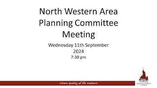 11092024  North Western Area Planning Committee meeting [upl. by Odnomyar]