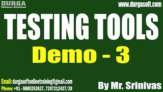 TESTING TOOLS tutorials  Demo  3  by Mr Srinivas On 22072024 7PM IST [upl. by Reece]