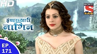 Icchapyaari Naagin  इच्छाप्यारी नागिन  Ep 171  23rd May 2017 [upl. by Noitna97]