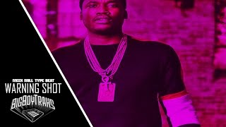 SOLD Meek Mill Diss Type Beat Warning Shots Prod BigBoyTraks [upl. by Nore]