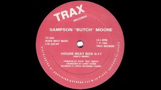 Sampson Butch Moore House Beat Box [upl. by Lincoln]