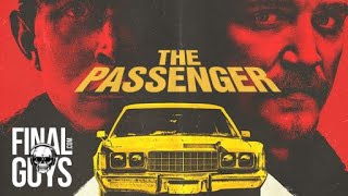 The Passenger Review  Final Guys Horror Show 314 [upl. by Souza325]