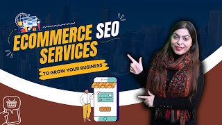 How Do Ecommerce SEO Services Drive More Sales For Your Online Business  Ecommerce SEO Agency [upl. by Jarret]