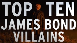 Top 10 James Bond Villains Quickie [upl. by Ontina]