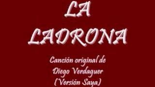 LA LADRONA versión saya  HQ [upl. by Anirbys]