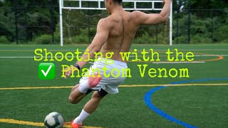 Shooting with the Nike Phantom Venom Elite [upl. by Aicenek]