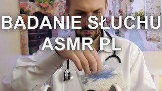 ASMR Roleplay PL Badanie Słuchu Online [upl. by Camilla]