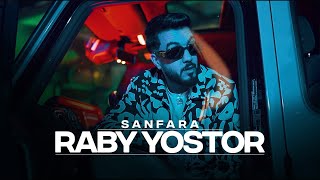 Sanfara  Raby Yostor Official Music Video  ربي يستر [upl. by Lori754]