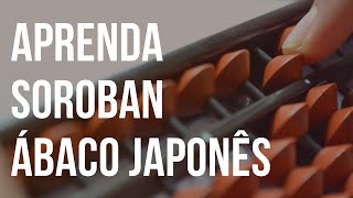 SOROBAN ábaco japonês  INTRODUÇÃO por André Luis [upl. by Ahsilam]