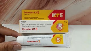 Dermitor kt5 cream ketoconazole neomycin iodochlorhydroxyquinoline tolnaftate clobetasol हिंदी मे [upl. by Atalaya177]