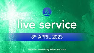 Saturday 8th April 2023  Live Service [upl. by Ansilma619]