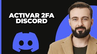 Cómo HabilitarConfigurar la Autenticación de Dos Factores en Discord  Activar 2FA en Discord [upl. by Cary]