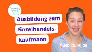 Du sorgst für volle Regale – Ausbildung zum Einzelhandelskaufmann [upl. by Kozloski194]