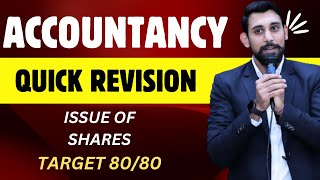 Issue of Shares  Quick Revision  Target 8080 Accountancy  Must Watch [upl. by Trebmer722]