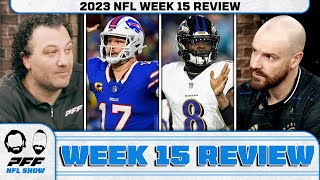 2023 NFL Week 15 Review  PFF NFL Show [upl. by Enetsirhc96]