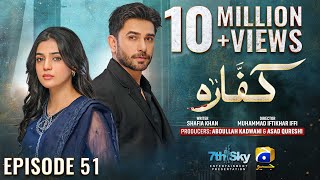 Kaffara Episode 51  Eng Sub  Ali Ansari  Laiba Khan  Zoya Nasir  16th September 2024 [upl. by Arreip99]