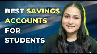 Best Savings Accounts for studens  Best Student Savings Accounts REVEALED 2024 [upl. by Peg414]