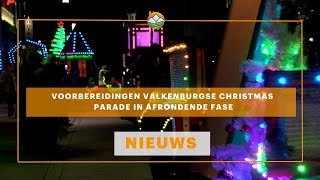 Voorbereidingen Valkenburgse Christmas Parade in afrondende fase [upl. by Lemyt985]