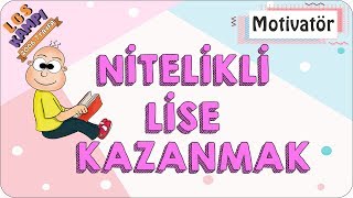 Nitelikli Lise Nasıl Kazanılır  Motivatör Rehberlik [upl. by Olgnaed]