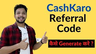 Cashkaro Referral Code  Get Cashkaro Referral Code and Get 50 Rs Bonus  Guranteed  Hurray [upl. by Nehtan]