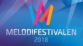 ALLA LÅTAR OCH ARTISTER  MELODIFESTIVALEN 2018 [upl. by Arik744]