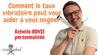 Comment le taux vibratoire peut vous aider à vous soigner [upl. by Ecirehc105]