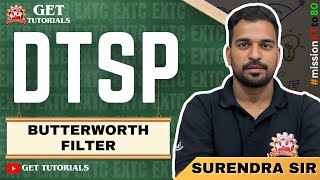 DTSP BUTTERWORTH FILTER  IIR Filter  All Types of Butterworth Sums  Surendra Sir [upl. by Soinotna]