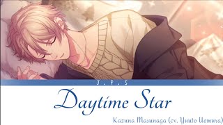 【JFS】VietsubKanjiRomaji Daytime Star  Kazuna Masunaga cv Yuuto Uemura [upl. by Galatia141]