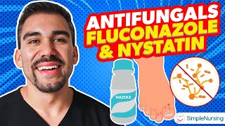 Pharmacology  Antifungals  Fluconazole Nystatin nursing RN PN NCLEX [upl. by Noedig272]