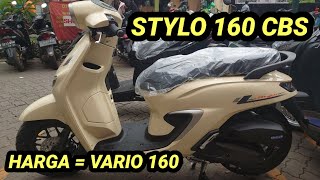 HARGA SAMA JADI BINGUNG PILIH VARIO 160 ATAU HONDA STYLO 160 [upl. by Kreda36]