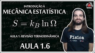 Mecânica Estatística  Grandezas intensivas e equações de estado  Aula 16 [upl. by Israeli]