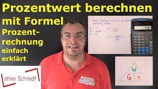 Prozentwert berechnen  Prozentrechnung mit Formel  Mathematik einfach erklärt  Lehrerschmidt [upl. by Salman]