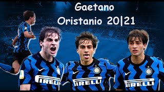 Gaetano Oristanio INTER  Part12021 Skills  Goals amp Assists [upl. by Oisor142]