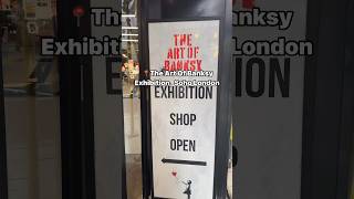 The Art Of Banksy Exhibition London 📍banksy london shorts [upl. by Ahsirtap]