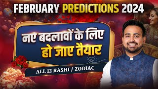 February 2024 Horoscope फ़रवरी राशिफल  Monthly Prediction All 12 RashiZodiac  Astro Arun Pandit [upl. by Eniawed]