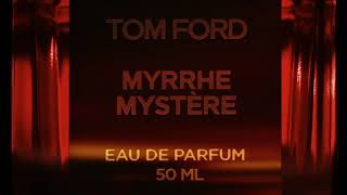 Tom Ford Myrrhe Mystere Woda perfumowana spray 50ml [upl. by Harihat]