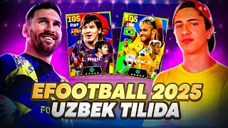 EFOOTBALL 2025 ILK YANGILIKLAR  oʻzbek tilida [upl. by Lehcin]