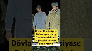 Dövlət Komissiyası Balasanyan Natiq Qasımova dəhşətli işgəncələr verərək qətlə yetirib [upl. by Nehpets]