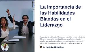 La Importancia de las Habilidades Blandas en el Liderazgo pptx [upl. by Ramalahs]