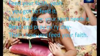 Feed Your Faith [upl. by Woothen]