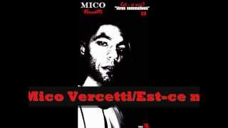 MICO VERCETTI ESTCE MOI [upl. by Hadihsar]