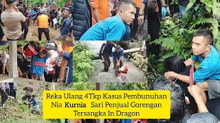 BEGINILAH REKA ULANG 4 TKP KASUS NIA KURNIA SARI PENJUAL GORENGAN TSK IN DRAGON [upl. by Galan]