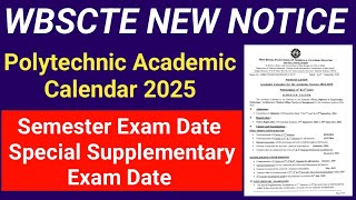 WBSCTE NEW NOTICE Polytechnic Academic Calendar 202425 Semester Exam Date Supplementary Exam Update [upl. by Magna219]