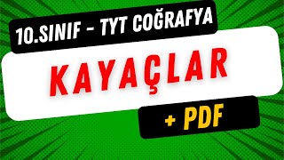 KAYAÇLAR  10SINIF  TYT COĞRAFYA [upl. by Nadine]