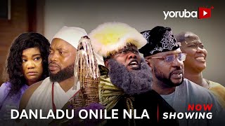 Danladu Onile Nla Latest Yoruba Movie 2023 Drama  Jamiu Azeez  Odunlade Adekola  Juliet Jatto [upl. by Dihaz]