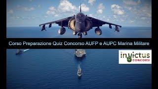 Corso Preparazione Quiz Concorso AUFP e AUPC Marina Militare [upl. by Eirrahs]