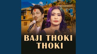 Baji Thoki Thoki [upl. by Sirovaj]