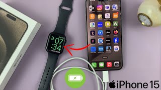 How To Charge Apple Watch With iPhone 15 amp iPhone 15 Pro [upl. by Paapanen]