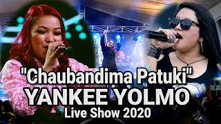 quotChaubandima Patukiquot YANKEE YOLMO Live Concert 2020Bouddha KTMAastha Raut [upl. by Quinn]